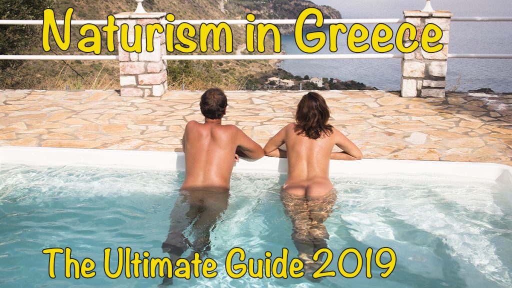 Naturism In Greece The Ultimate Guide Naked Wanderings