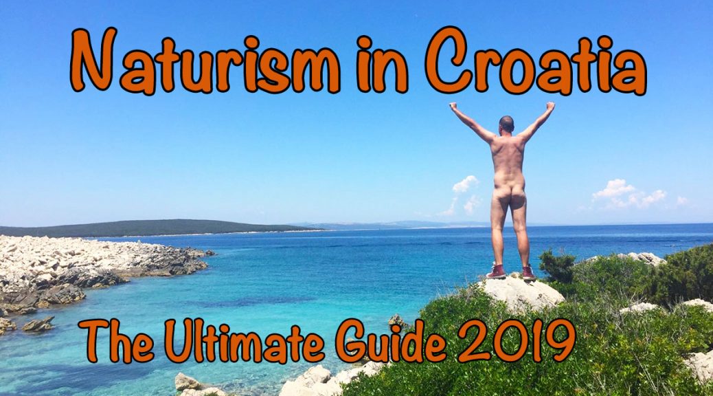 Night Beach Nude - Naturism in Croatia â€“ The Ultimate Guide 2019 - Naked Wanderings